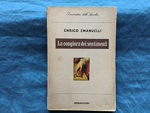 La congiura dei sentimenti - Enrico Emanuelli - copertina