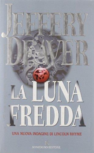 La luna fredda - Jeffery Deaver - copertina