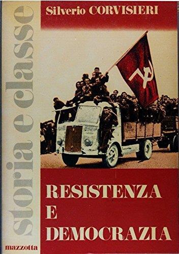 Resistenza e democrazia - Silverio Corvisieri - copertina