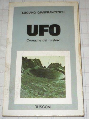 Ufo Cronache del mistero - Luciano Gianfranceschi - copertina