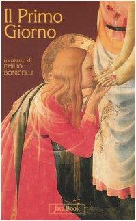 Il primo giorno - Emilio Bonicelli - copertina