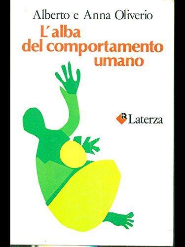 L' alba del comportamento umano - Alberto Oliverio - copertina