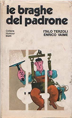Le braghe del padrone