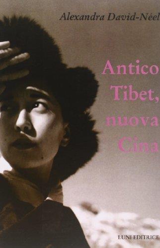 Antico Tibet Nuova Cina - Alexandra David-Néel - copertina