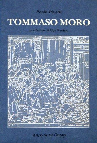 Tommaso Moro. Dramma in due Atti - Paolo Pivetti - copertina