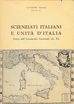 Scienziati italiani e unitÃ  d'Italia. Storia dell'Accademia Nazionale dei XL