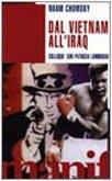 Dal Vietnam all'Iraq. Colloqui con Patricia Lombroso - Noam Chomsky - copertina