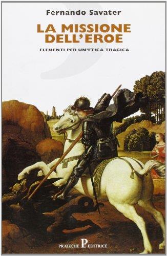 La missione dell'eroe - Fernando Savater - copertina