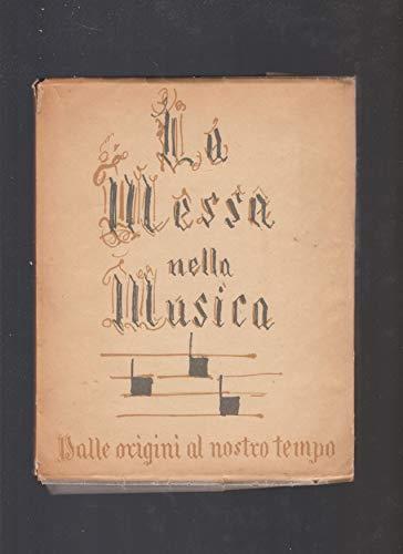 La Messa nella musica dalle origini al nostro tempo - Alessandro Piovesan - copertina