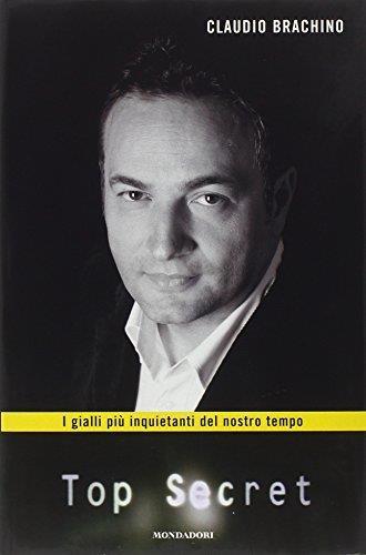 Top secret - Claudio Brachino - copertina
