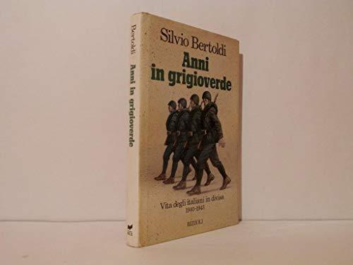 Anni in grigioverde - Silvio Bertoldi - copertina