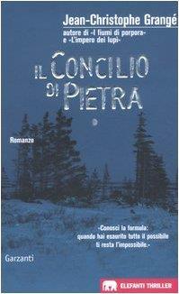 Il concilio di pietra - Jean-Christophe Grangé - copertina