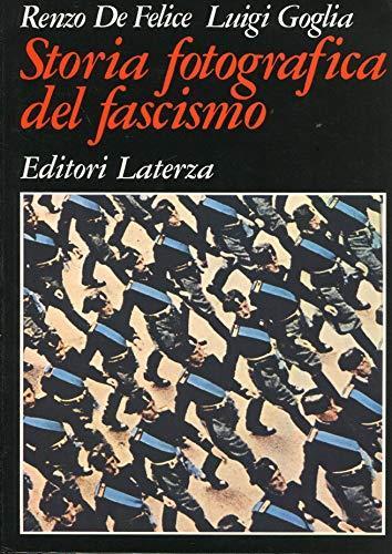 Storia fotografica del fascismo - Francesco De Felice - copertina