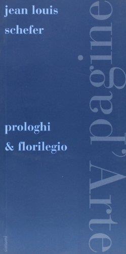 Prologhi & florilegio - Jean Louis Schefer - copertina