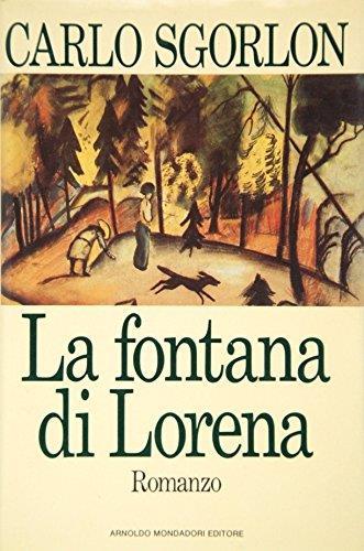 La fontana di Lorena - Carlo Sgorlon - copertina