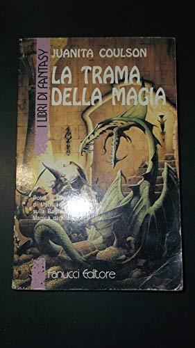 Trama Della Magia 0 Di: Coulson, Juanita - copertina