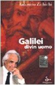 Galilei divin uomo - Antonino Zichichi - copertina
