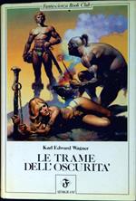 Le trame dell'oscurità