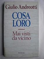Cosa loro. Mai visti da vicino