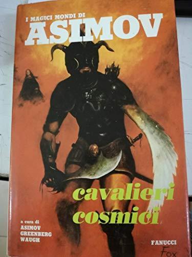 Cavalieri cosmici - Isaac Asimov - copertina