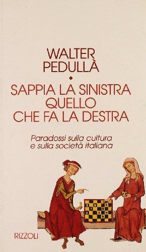Sappia la Sinistra quello che fa la Destra - Walter Pedullà - copertina