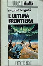 L' Ultima frontiera
