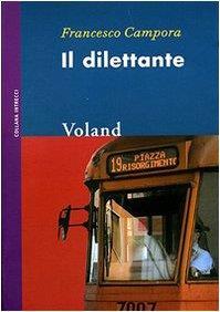 Il dilettante - Francesco Campora - copertina