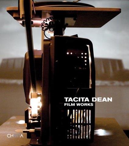 Tacita Dean. Film Works. Ediz. illustrata - Rina Carvajal - copertina