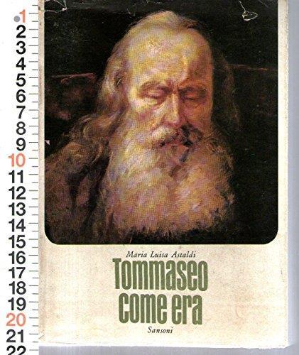 Tommaseo Come Era - M. Luisa Astaldi - copertina