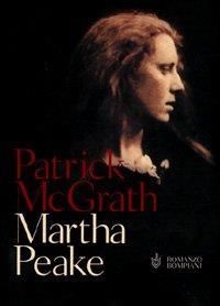 Martha Peake - Patrick McGrath - copertina