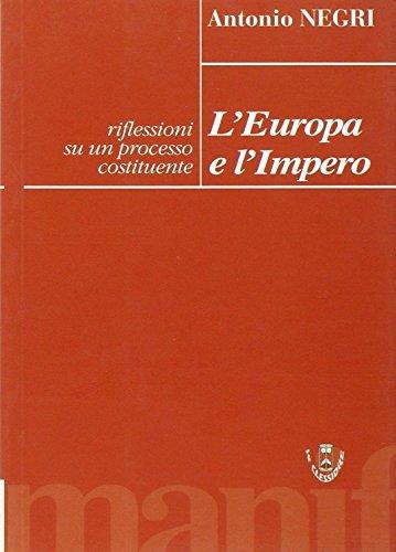 L' Europa e l'Impero. Riflessioni su un processo costituente