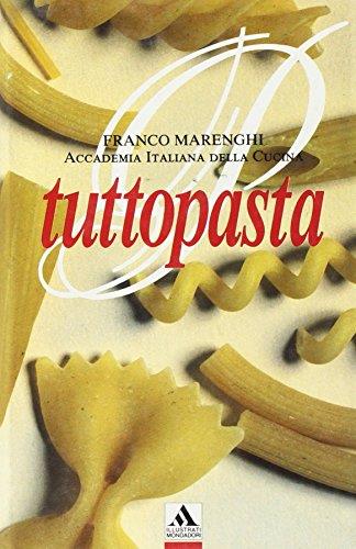 Tutto pasta. Ediz. illustrata