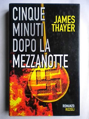 Cinque minuti dopo la mezzanotte - James Thayer - copertina