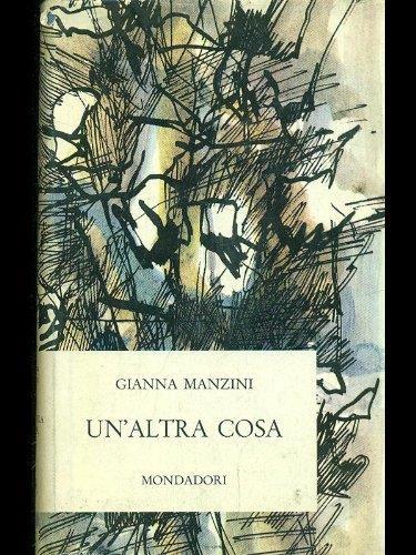 Un'altra cosa - Gianna Manzini - copertina