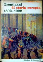 Trent'anni di storia europea 1892-1922