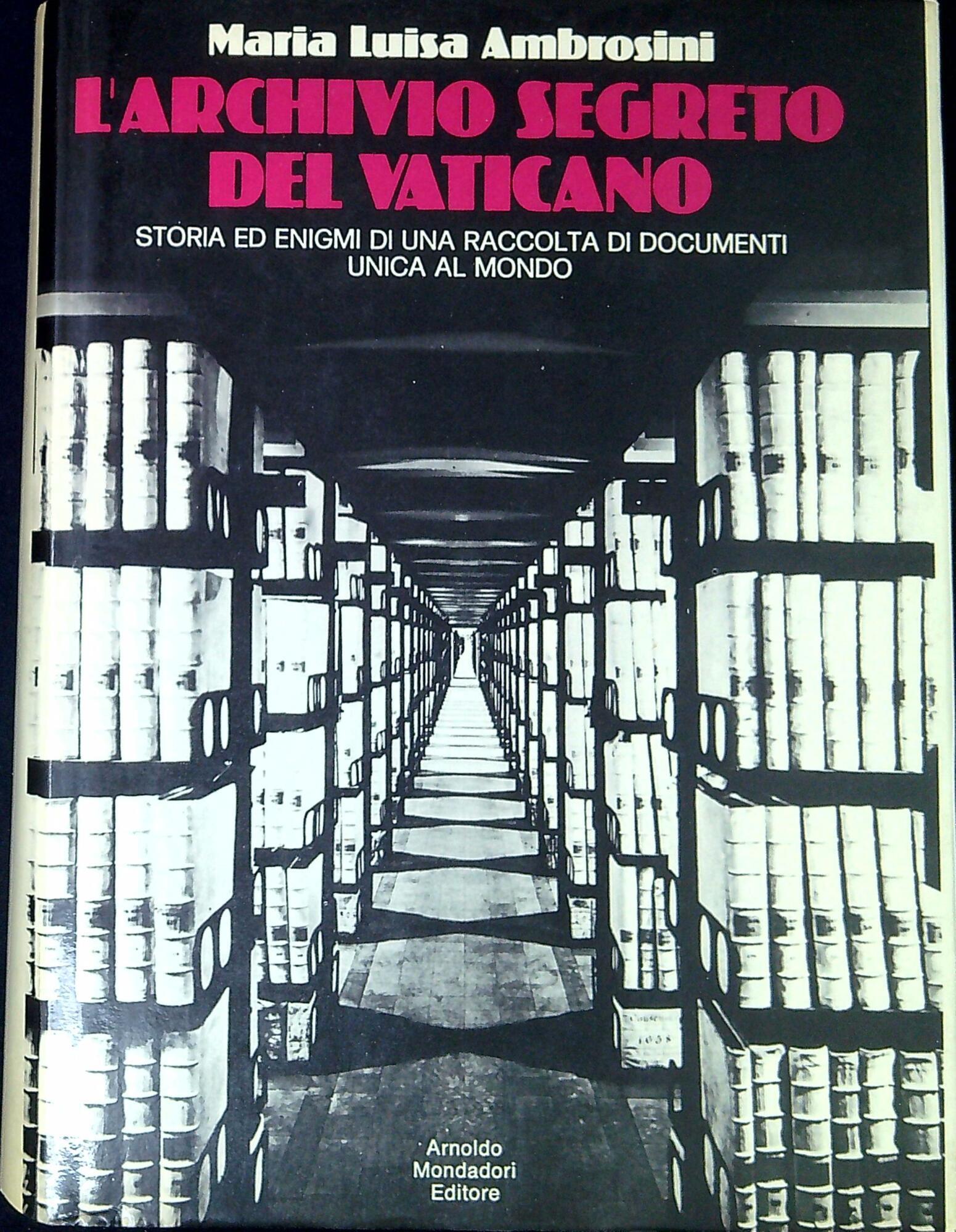 L' Archivio Segreto del Vaticano