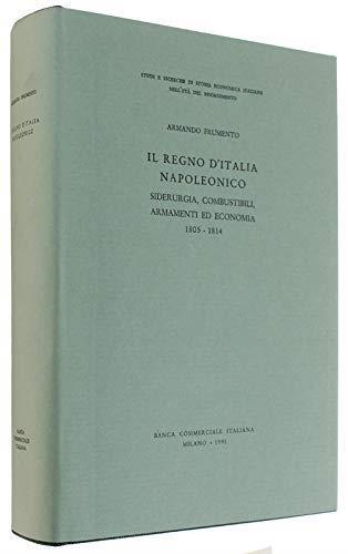 Il Regno D'Italia Napoleonico - Armando Frumento - copertina