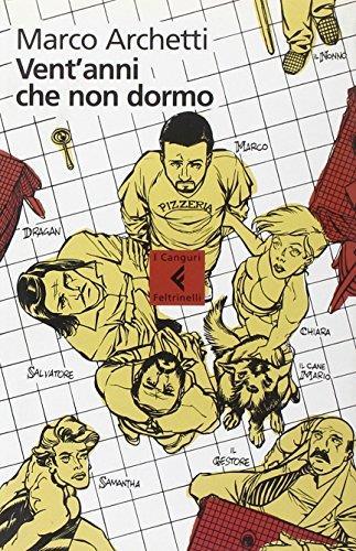 Vent'anni che non dormo - Marco Archetti - copertina