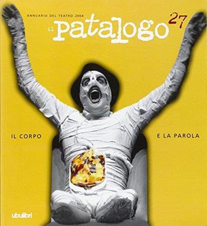 Il patalogo. Annuario del teatro 2004: 27 - Franco Quadri - copertina