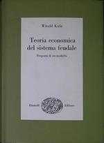 Teoria economica del sistema feudale proposta di un modello