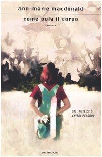 Come vola il corvo - Ann-Marie MacDonald - copertina