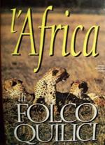 L' Africa di Folco Quilici