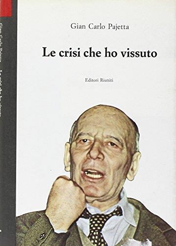 La crisi che ho vissuto - Giancarlo Pajetta - copertina