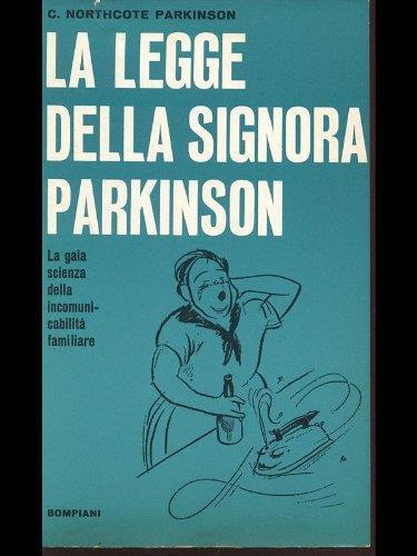 La legge della Signora Parkinson - Cyril Northcote Parkinson - copertina