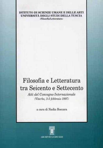 Filosofia e letteratura tra Seicento e Settecento - Nadia Boccara - copertina