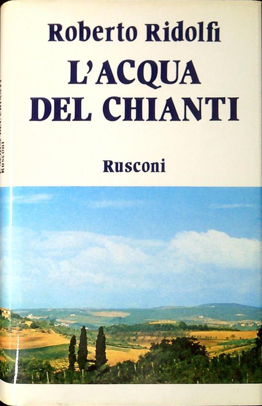 L' acqua del Chianti - Roberto Ridolfi - copertina