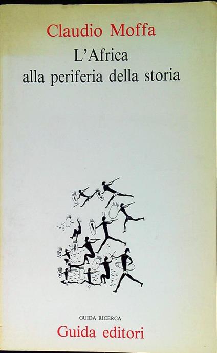 L' Africa alla periferia della storia - Claudio Moffa - copertina
