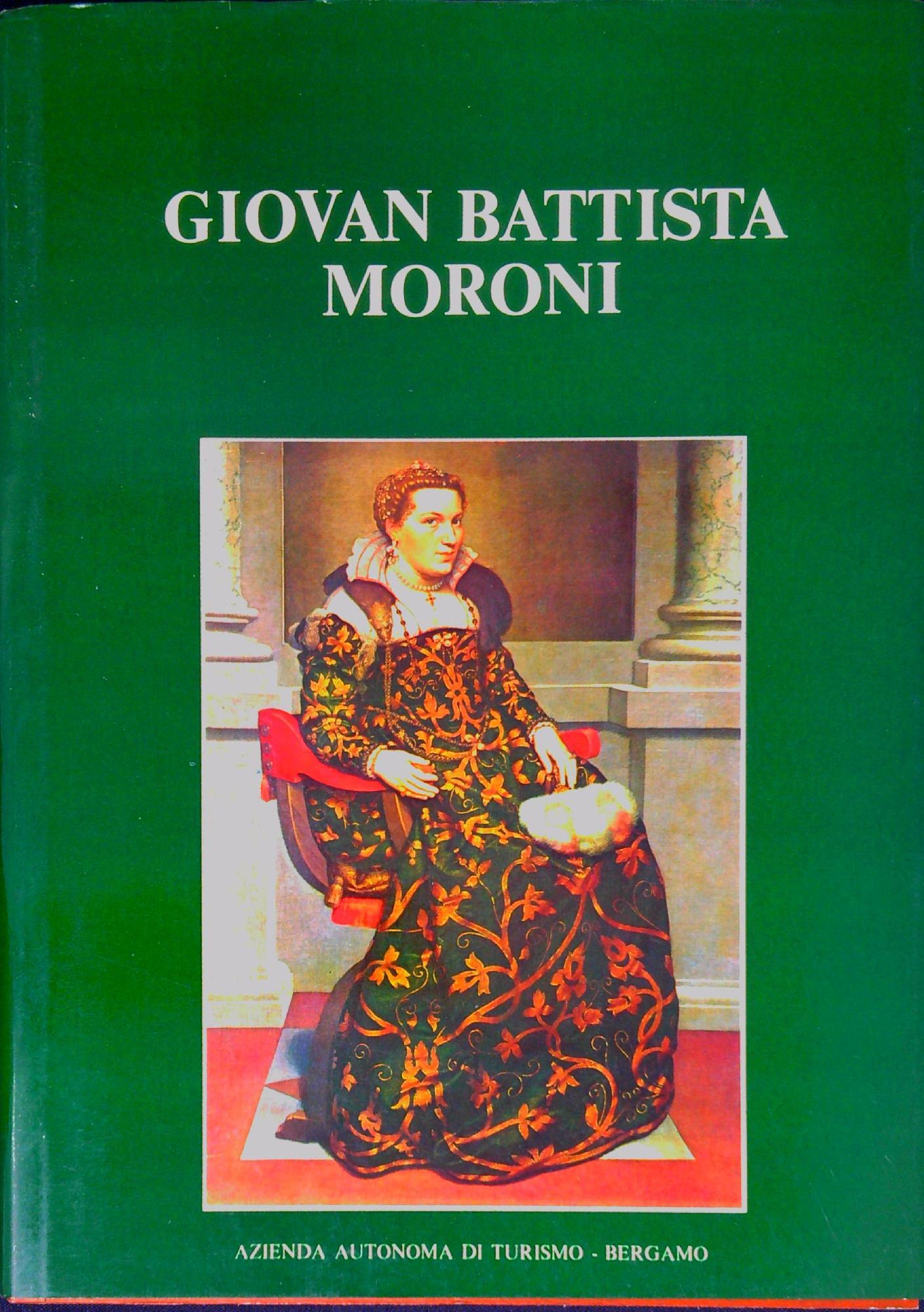 Giovan Battista Moroni : 1520-1578