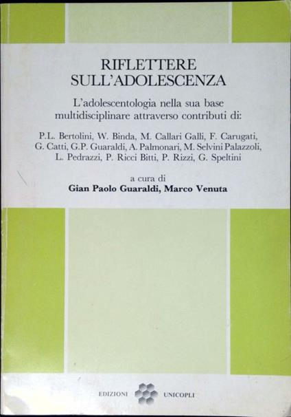 Riflettere sull'adolescenza : l'adolescentologia nella sua base multidisciplinare - copertina