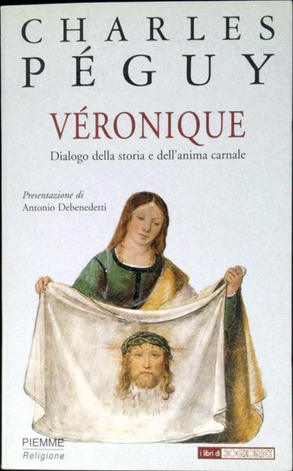 Véronique : dialogo della storia e dell'anima carnale - Charles Péguy - copertina
